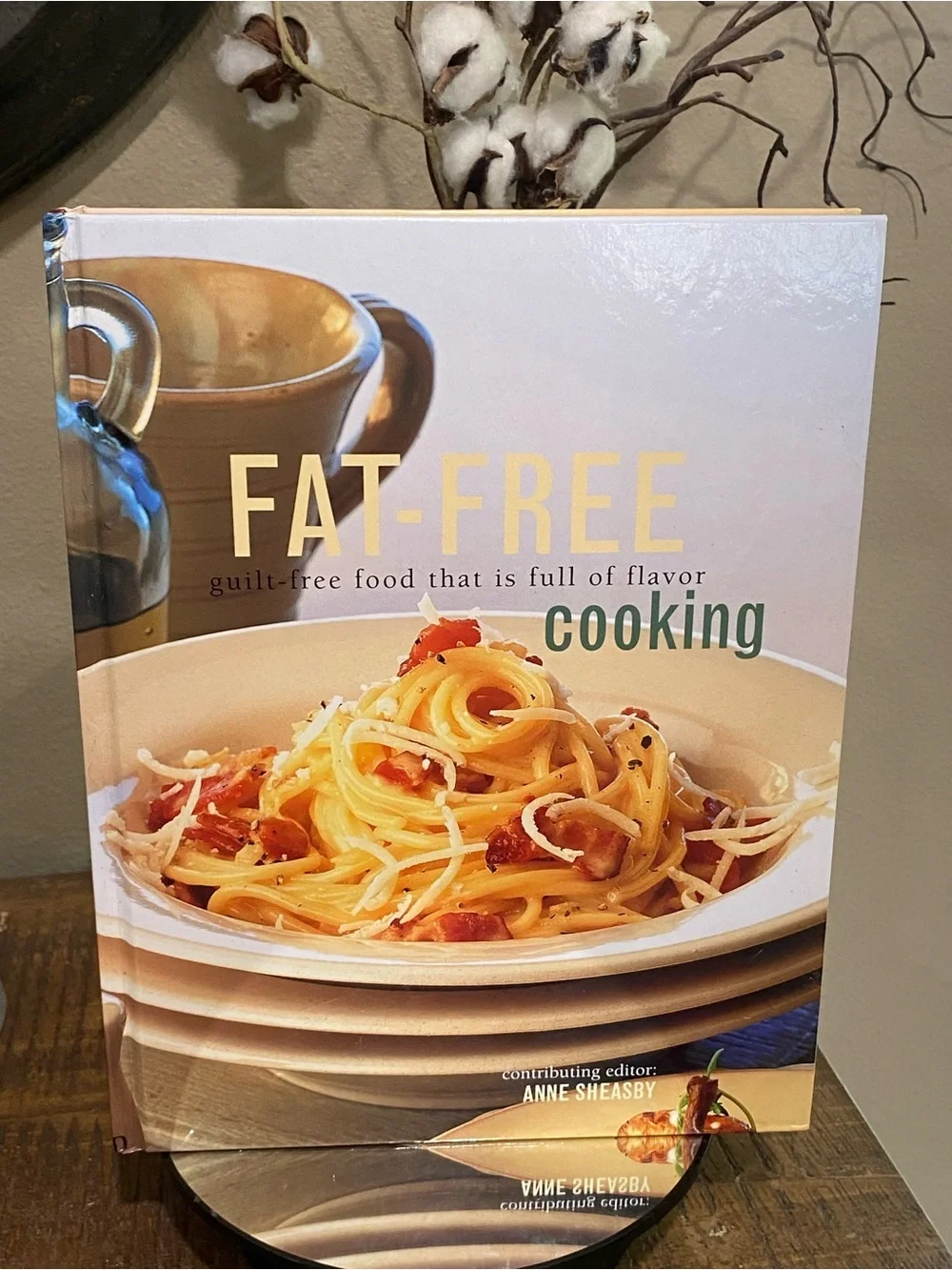 Fat-Free Cooking Cookbook by Anne Sheasby